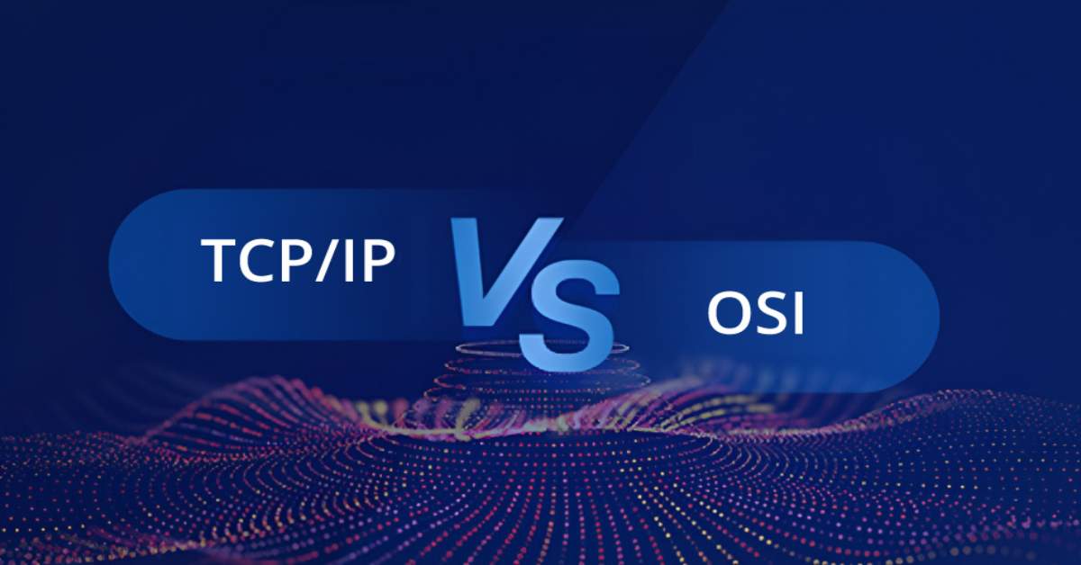 Modelo OSI y TCP/IP: cómo funcionan y en qué se diferencian